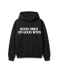 good vibes or good Byes